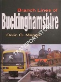 Branch Lines of Buckinghamshire by MAGGS, Colin G.